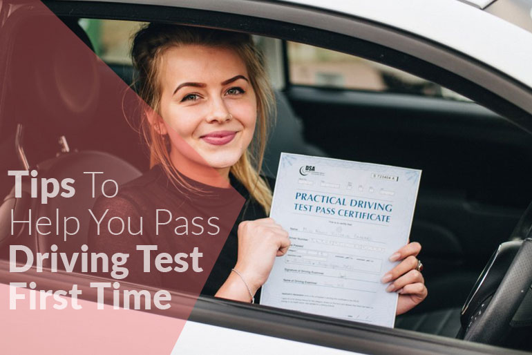 10 Tips To Help You Pass Driving Test First Time