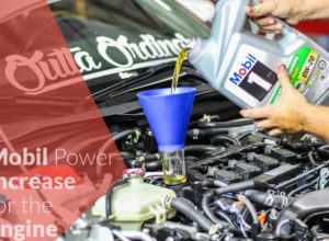 Mobil Power Increase for the Engine