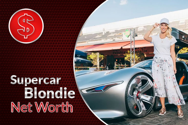 Supercar Blondie Net Worth 2024 – Biography, Wiki, Career & Facts