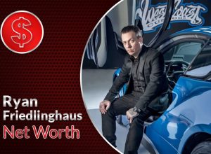 Ryan Friedlinghaus Net Worth 2023 – Biography, Wiki, Career & Facts