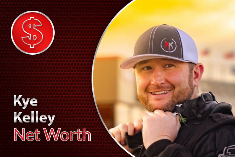 Kye Kelley Net Worth